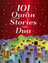 101 Quran Stories and Dua for Kids – Islamic Learning