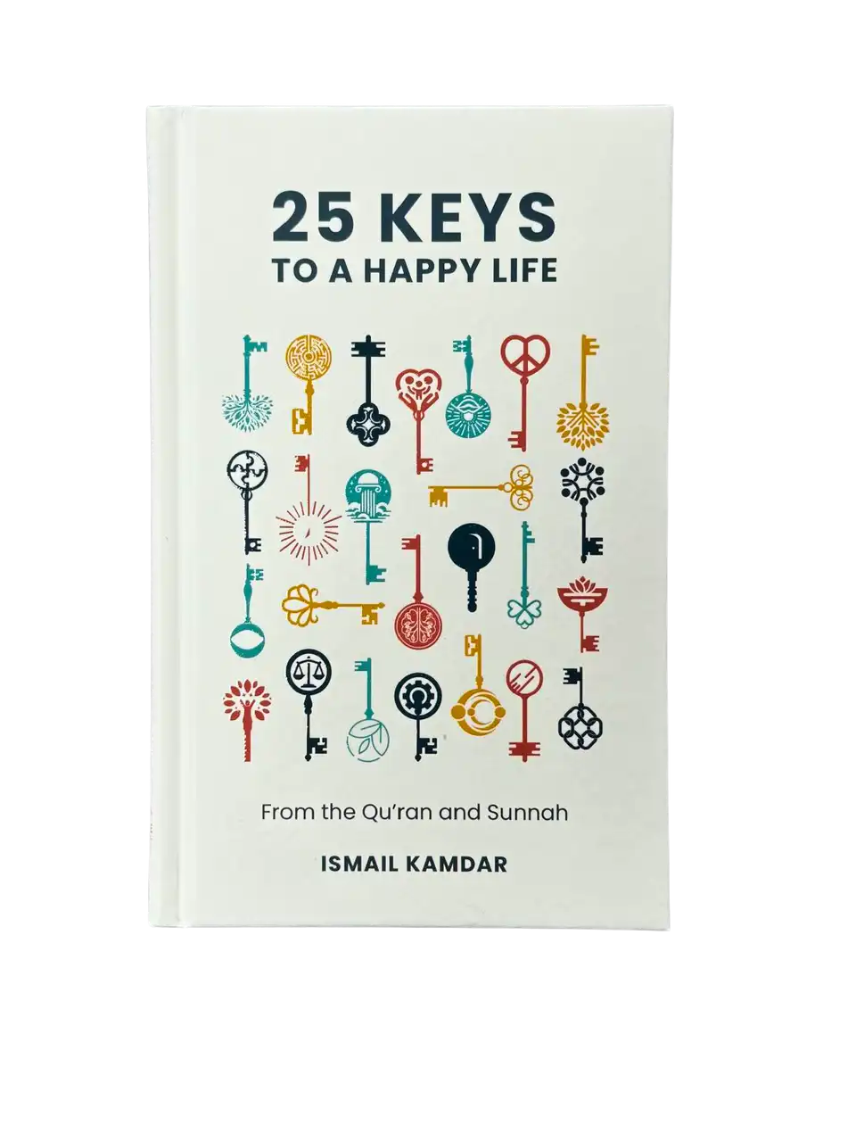 25 Keys to a Happy Life