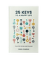 25 Keys to a Happy Life