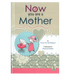 Now You are a Mother