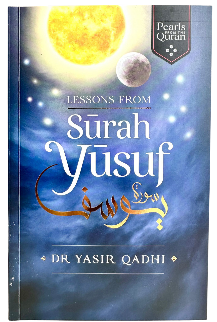 LESSONS FROM SURAH YUSUF (25210) 