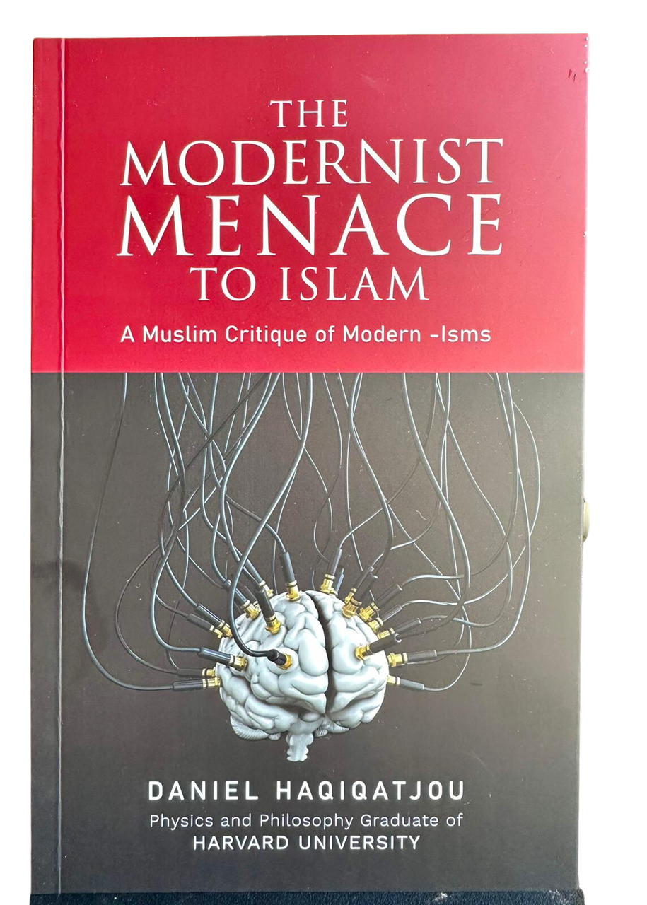 The Modernist Menace to Islam (24897)