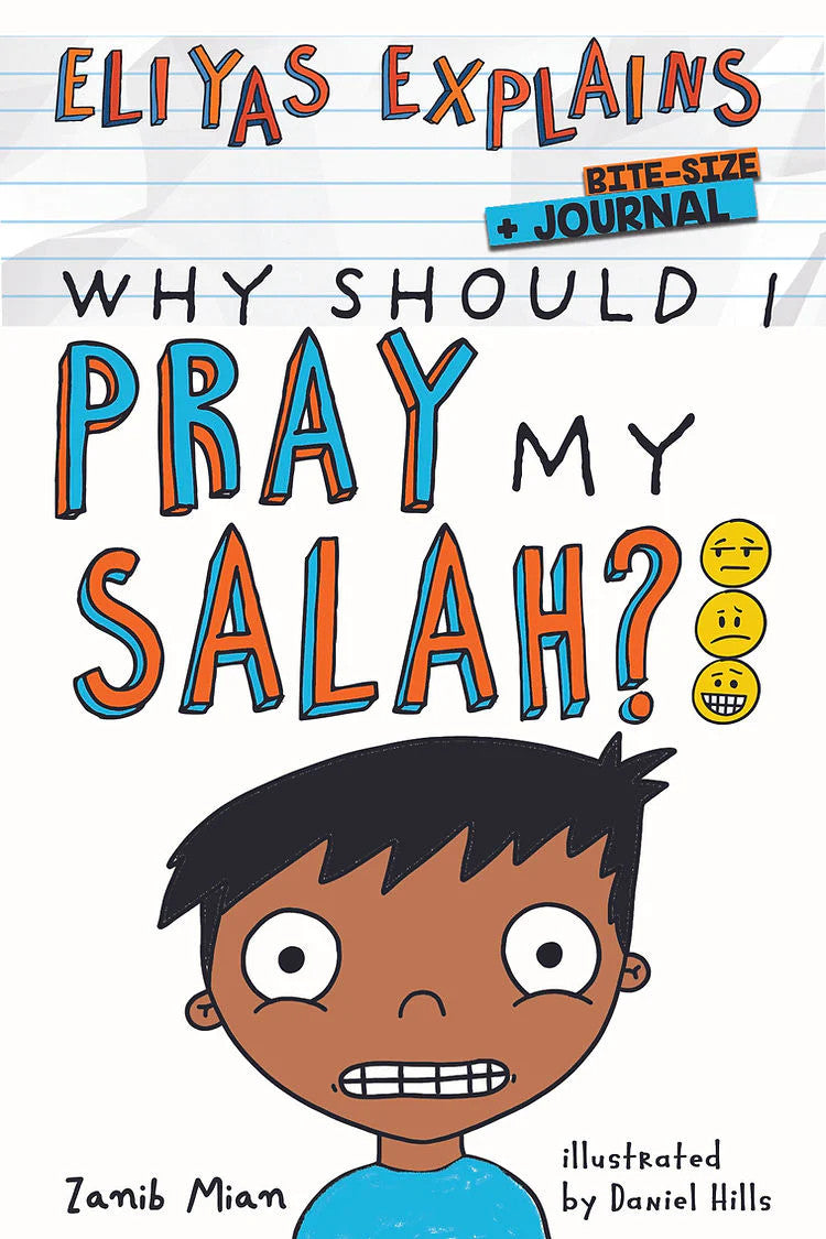  Eliyas Explains: Why Should I Pray My Salah - Bitesize + Journal (25197)