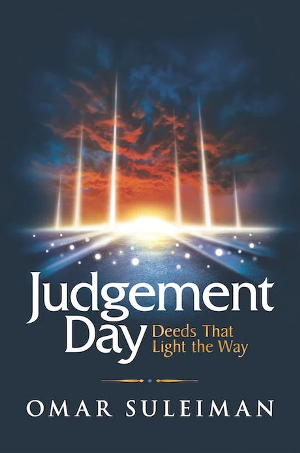 Judgement Day: Deeds That Light The Way