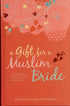 A Gift for a Muslim Bride