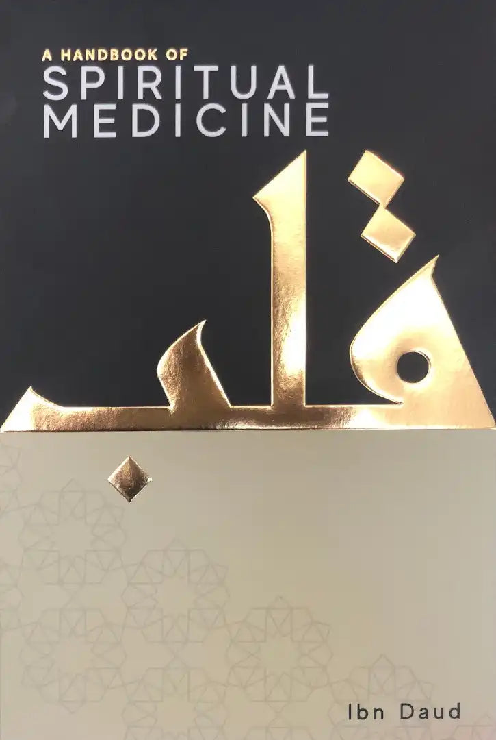 A Handbook of Spiritual Medicine - Da’wah Books