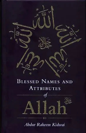 Blessed Names and Attributes of Allah