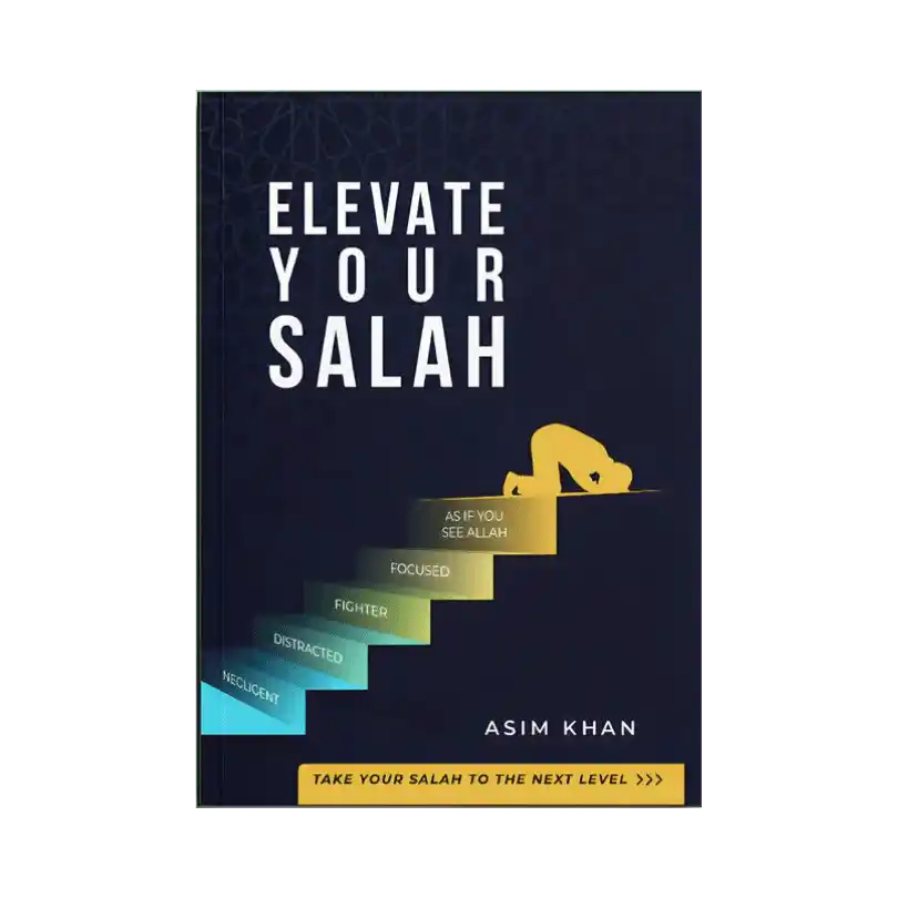 Elevate Your Salah