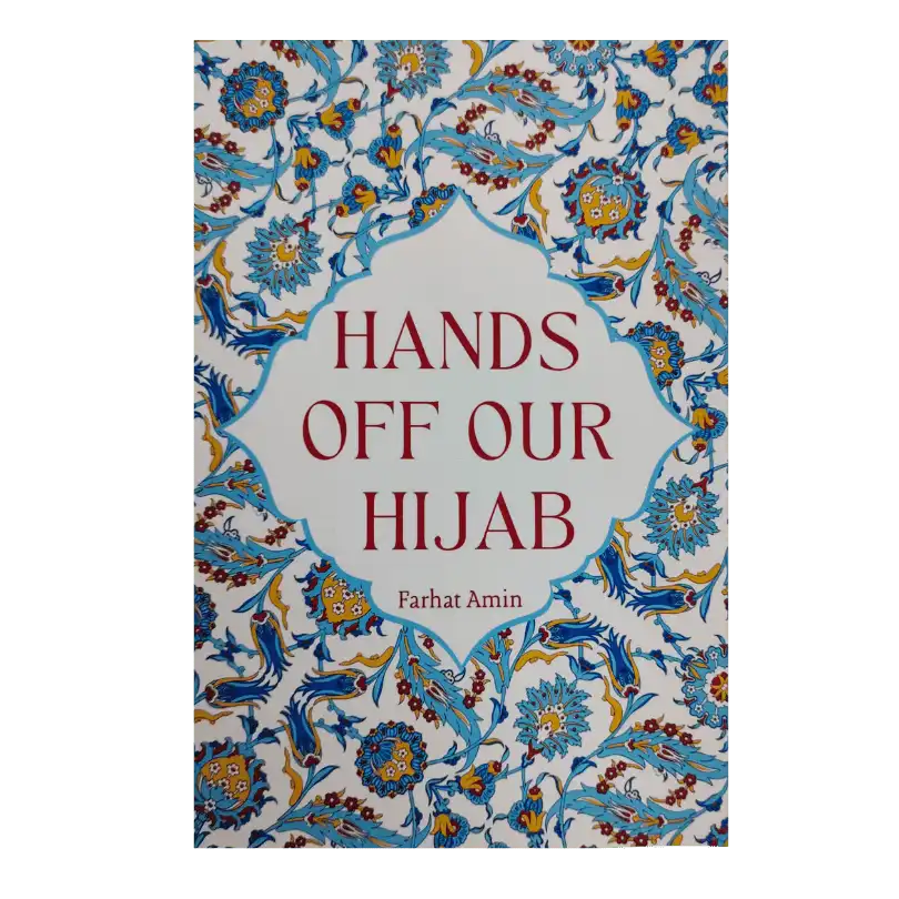 Hands Off Our Hijab