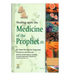 Healing with the Medicine of the Prophet