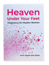 Heaven Under Your Feet