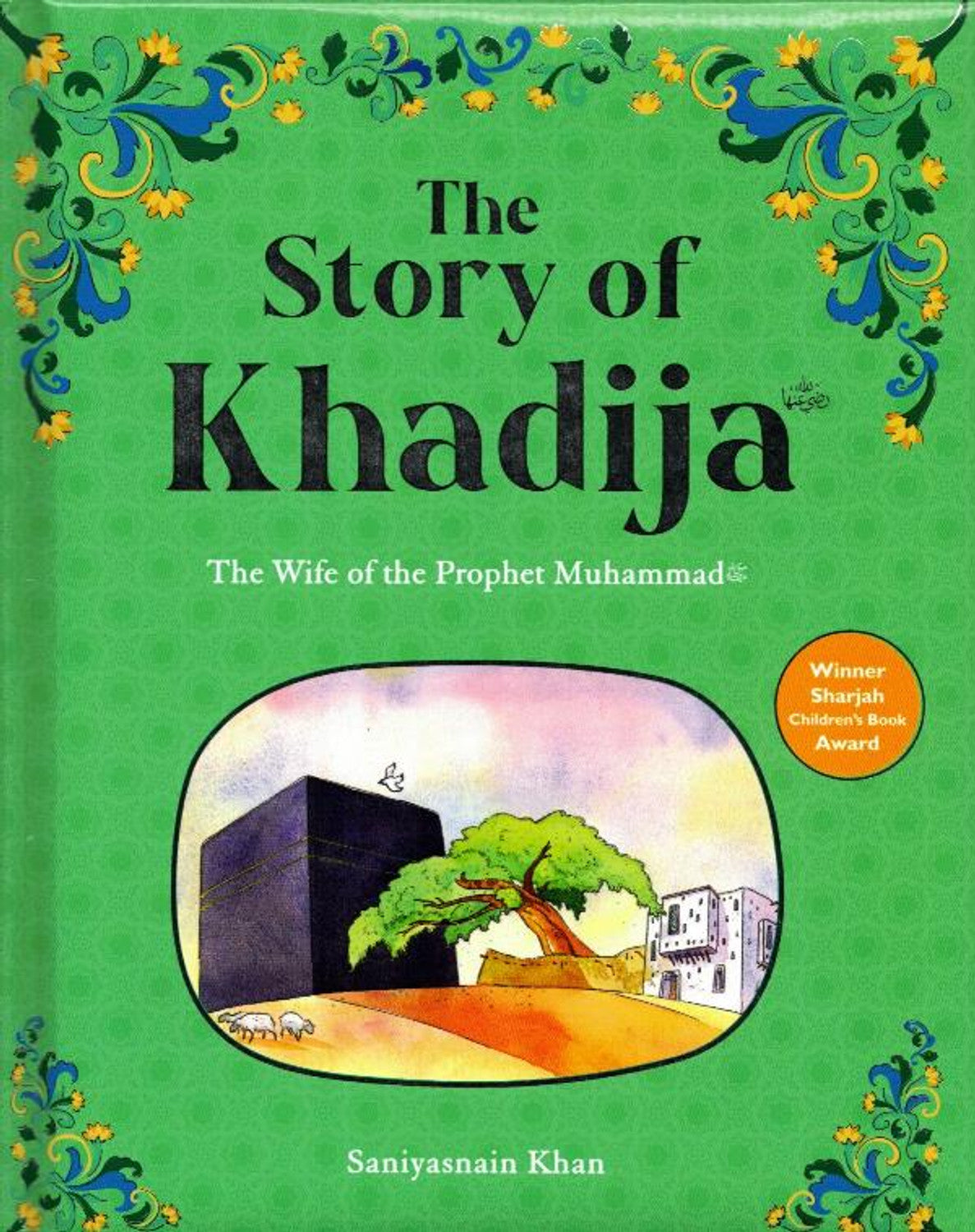 The Story of Khadijah رضي الله عنهم