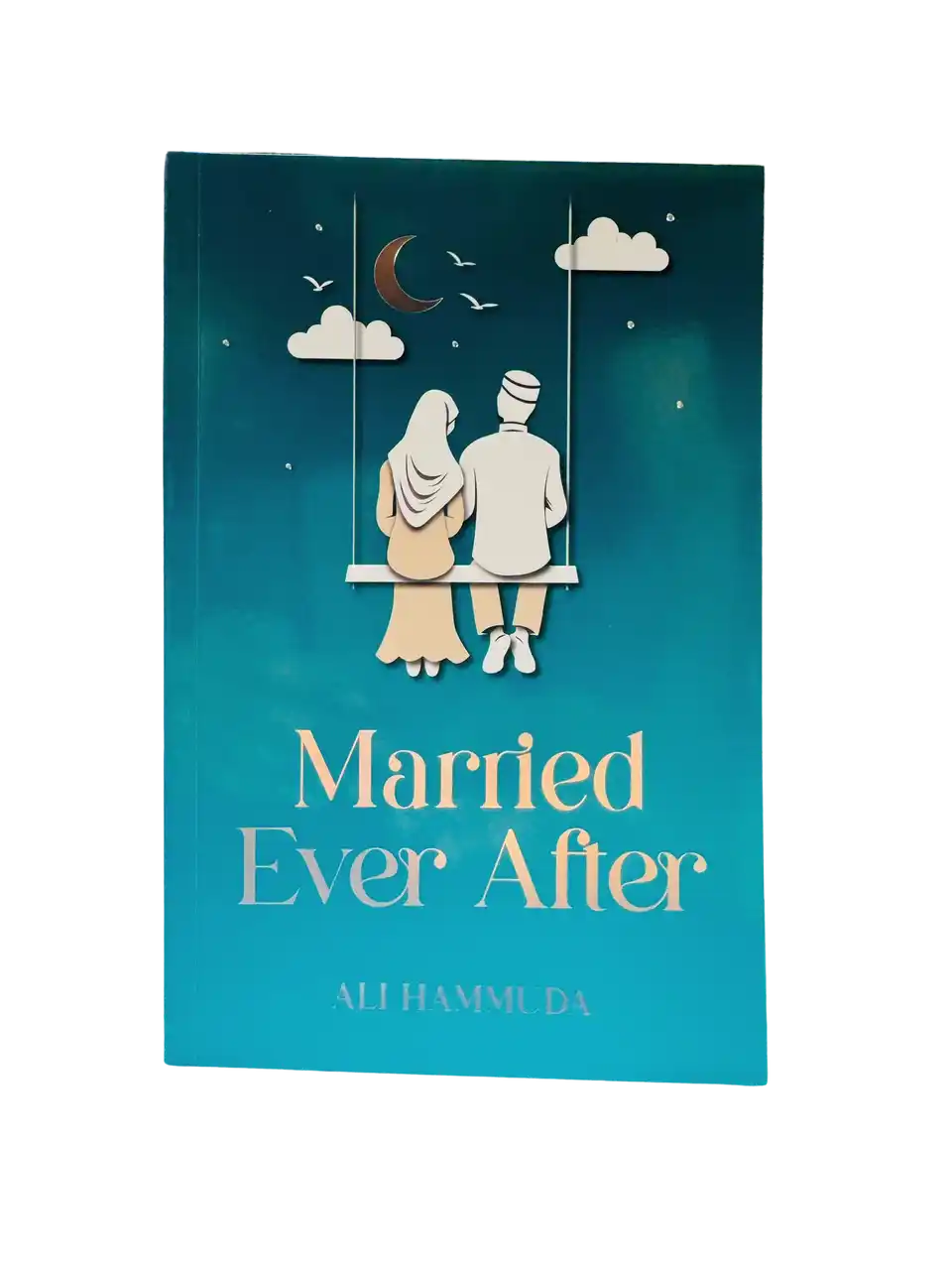 Married Ever After by Ali Hammuda