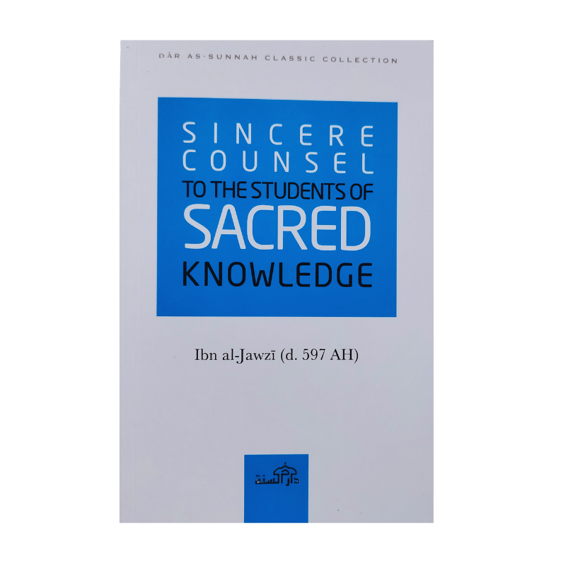 Sincere Counsel to the Students of Sacred Knowledge