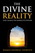 The Divine Reality: God,Islam and the Mirage of Atheism