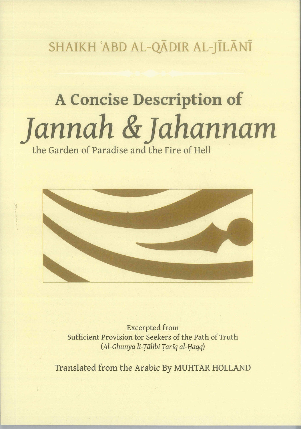 A Concise Description of Jannah & Jahannam