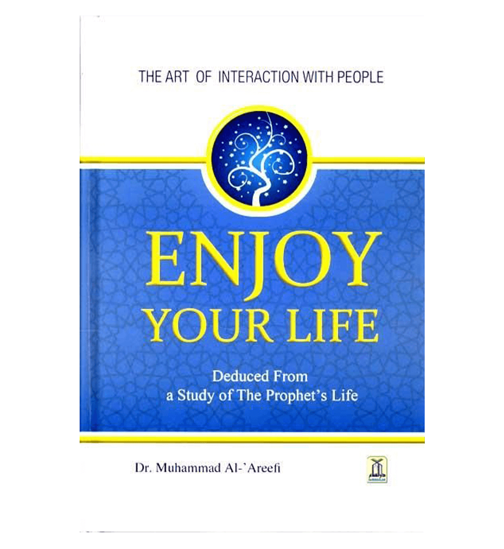 Enjoy Your Life : Colour : Darussalam