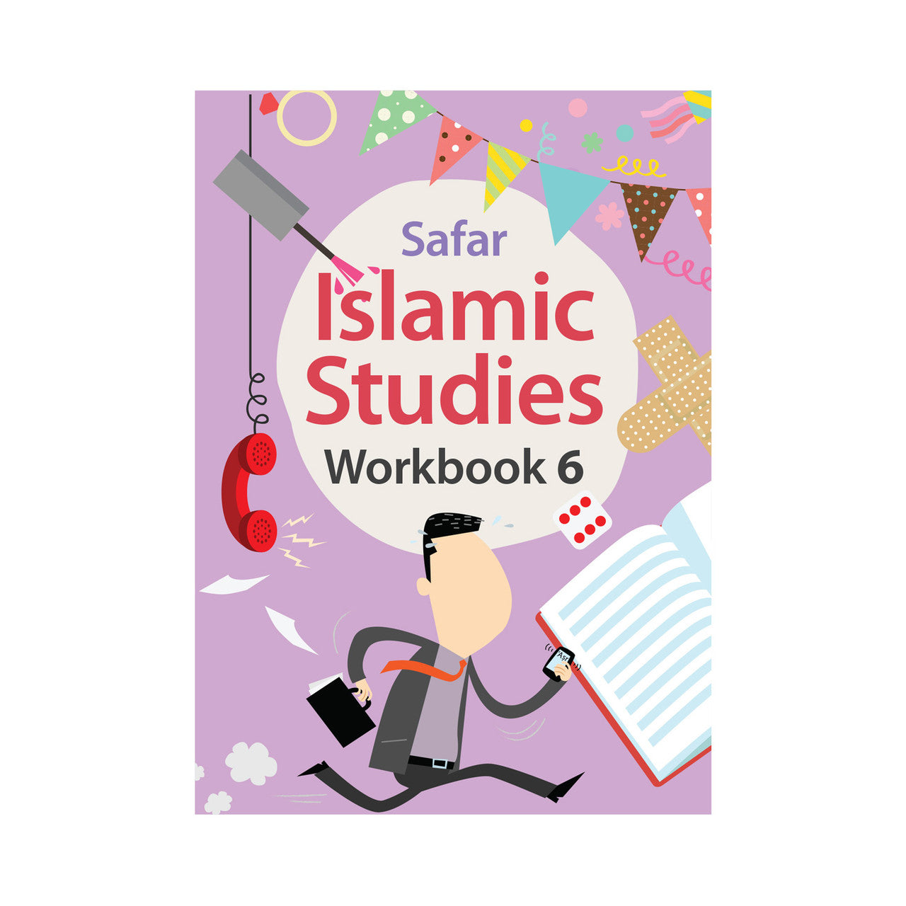 Islamic Studies: Workbook 6 – Learn about Islam Series