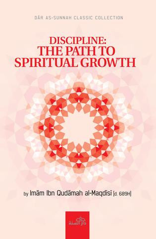 Discipline The Path To Spiritual Growth